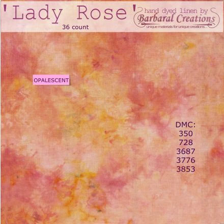 Hand dyed 36 count OPALESCENT linen - Lady Rose